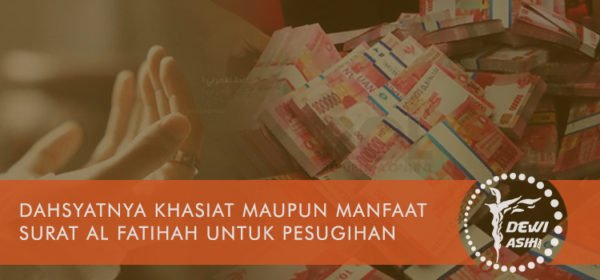 DAHSYATNYAKHASIATMAUPUNMANFAATSURATALFATIHAHUNTUK DAHSYATNYAKHASIATMAUPUNMANFAATSURATALFATIHAHUNTUK