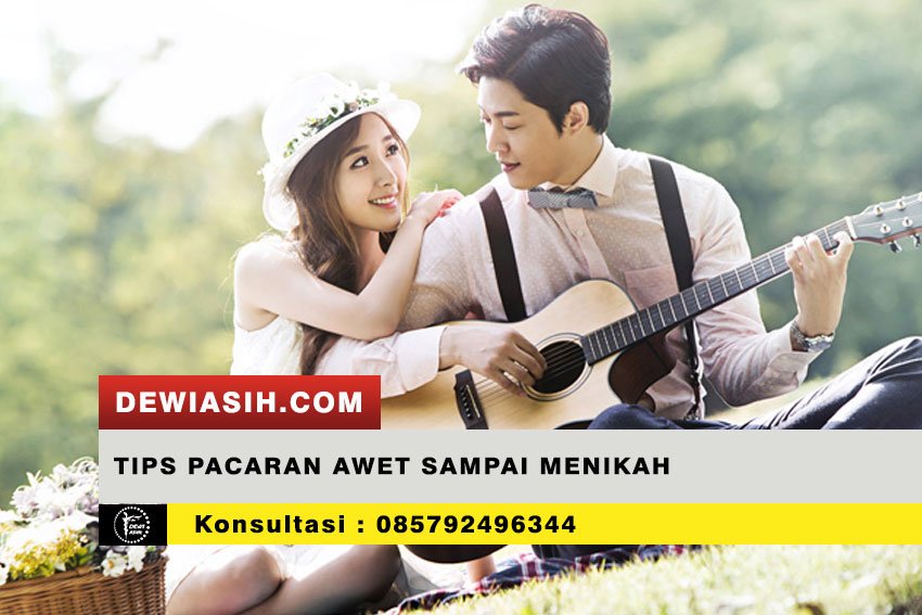 tips pacaran awet sampai menikah